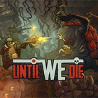 Until We Die icon